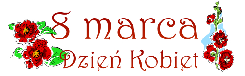 8 marca - Dzień Kobiet